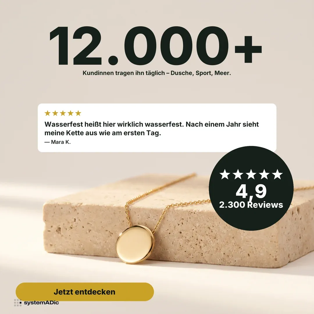 Musterkonzept: Social-Proof-Anzeige für wasserfesten Goldschmuck — „12.000+ Kundinnen tragen ihn täglich.“