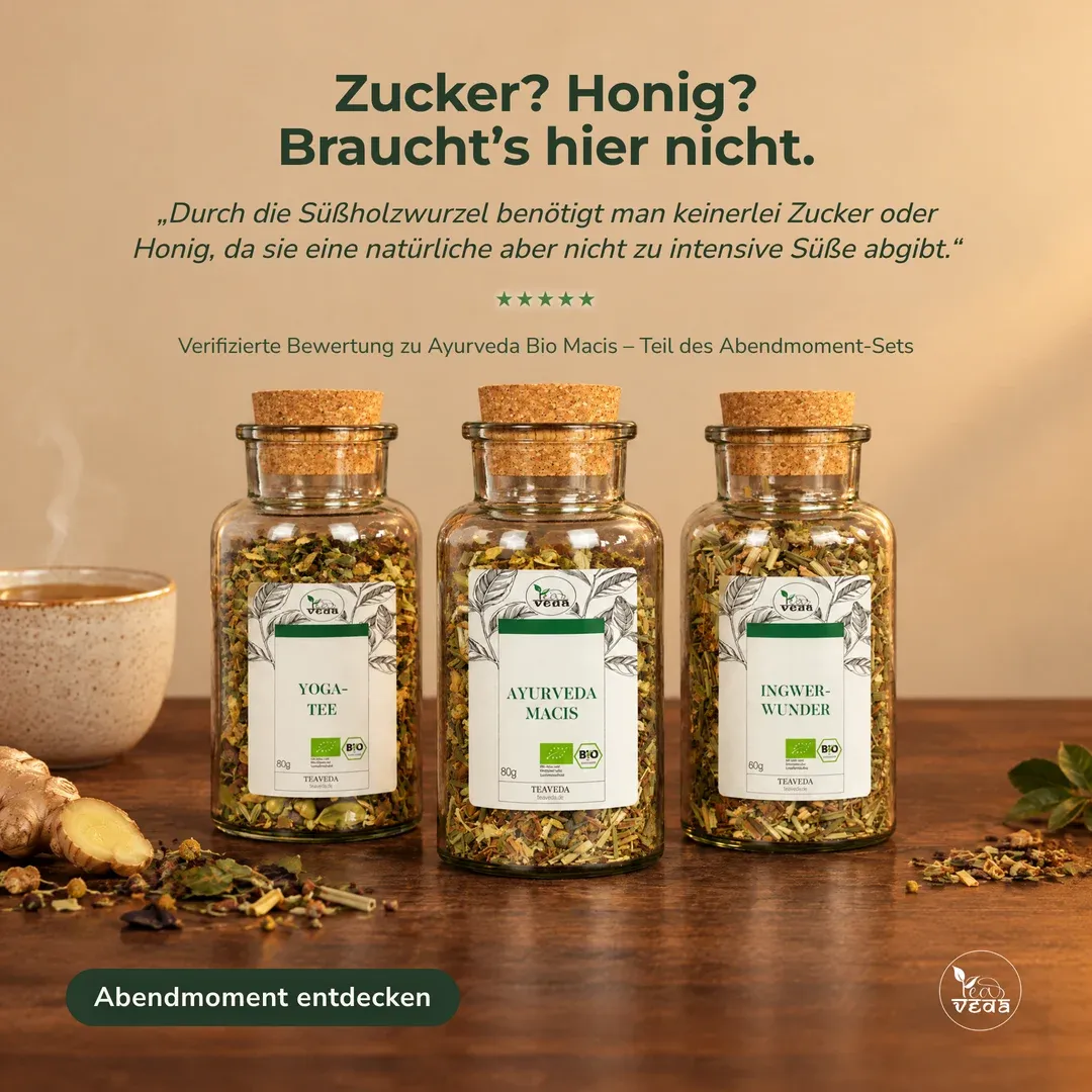 Anzeige für Teaveda: Drei Gläser Abendmoment-Tee auf einem Holztisch — „Zucker? Honig? Braucht’s hier nicht.“ mit einer Kundenbewertung.