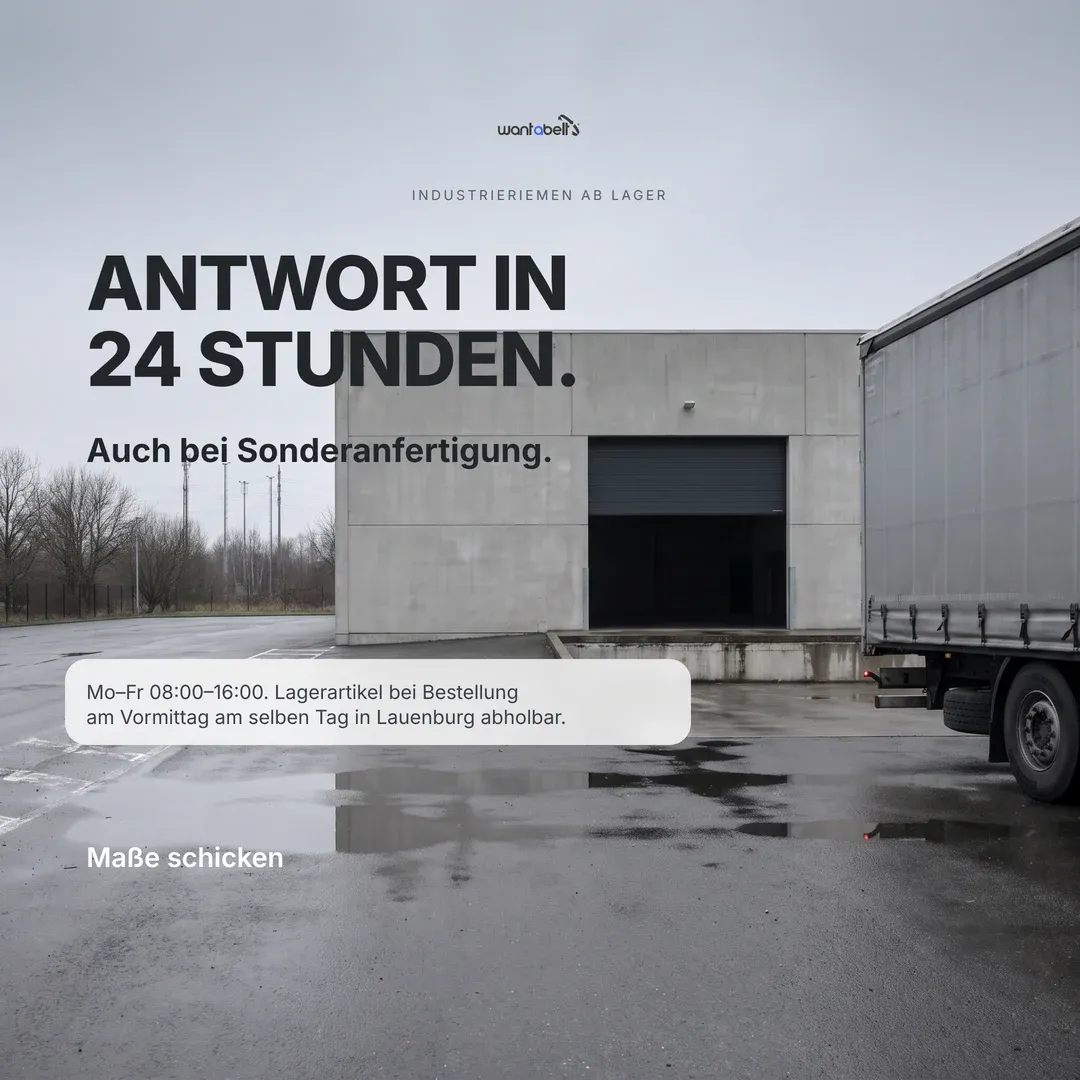 Anzeige für Wantabelt: Lagerhalle mit Lkw an der Rampe — „Antwort in 24 Stunden. Auch bei Sonderanfertigung.“ Lagerartikel bei Bestellung am Vormittag am selben Tag in Lauenburg abholbar.
